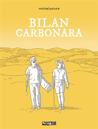 Bilan carbonara | Poivre, Michel (Auteur)