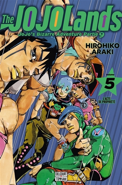 The Jojolands T.05 - acte de propriété (L') | Araki, Hirohiko