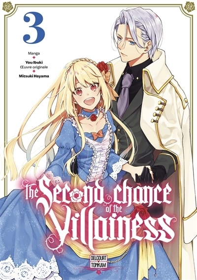 The second chance of the villainess T.03 | Hayama, Mitsuki (Auteur) | Ibuki, You (Illustrateur)