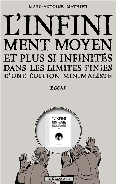 infiniment moyen et plus si affinités dans les limites finies d'une édition minimaliste (L') | Mathieu, Marc-Antoine