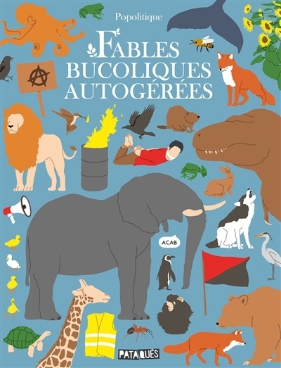 Fables bucoliques autogérées | Popolitique