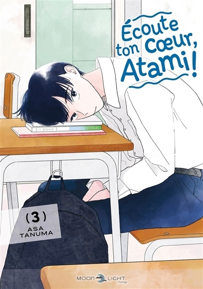 Ecoute ton coeur, Atami ! T.03 | Tanuma, Asa (Auteur)
