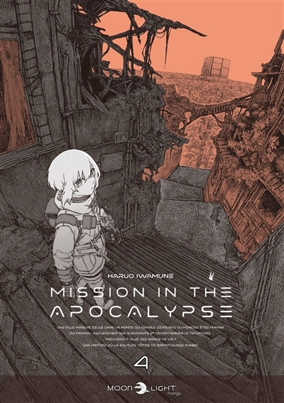 Mission in the apocalypse T.04 | Iwamune, Haruo (Auteur)