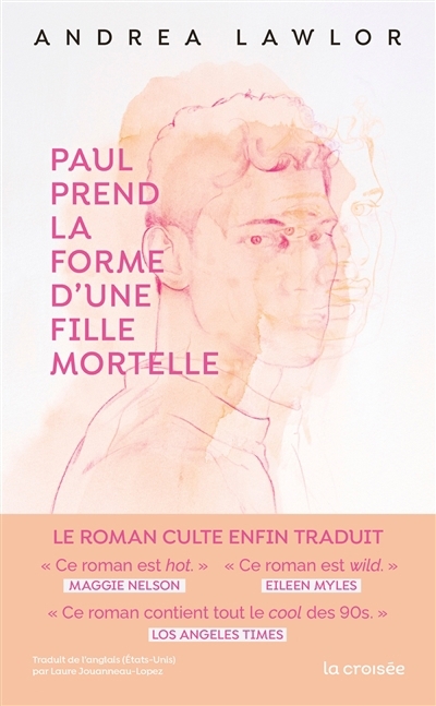 Paul prend la forme d'une fille mortelle | Lawlor, Andrea
