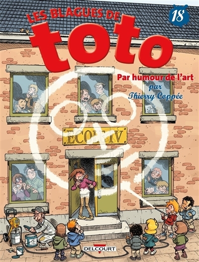 Les blagues de Toto T.18 - Par humour de l'art | Coppée, Thierry