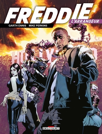 Freddie l'arrangeur | Ennis, Garth (Auteur) | Perkins, Mike (Illustrateur)
