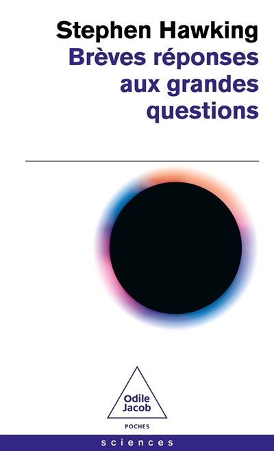 Brèves réponses aux grandes questions | Hawking, Stephen