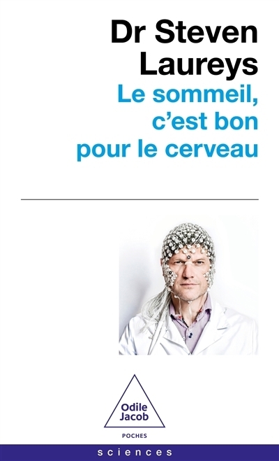 Le sommeil, c'est bon pour le cerveau | Laureys, Steven