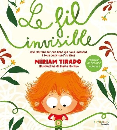 Fil invisible (Le) | Tirado, Miriam (Auteur) | Moreno, Marta (Illustrateur)