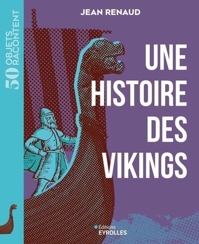 Une histoire des Vikings | Renaud, Jean