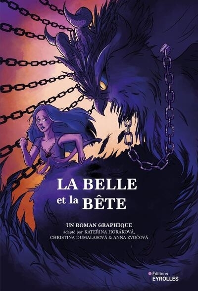 La Belle et la Bête | Horakova, Katerina | Dumalasova, Christina | Zvocova, Anna