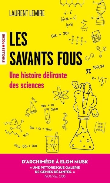 savants fous (Les) | Lemire, Laurent