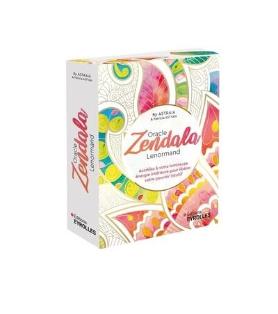 Oracle Zendala Lenormand : accédez à votre lumineuse énergie intérieure pour libérer votre pouvoir intuitif | Astraia, By (Auteur) | Astyan, Patricia (Auteur)