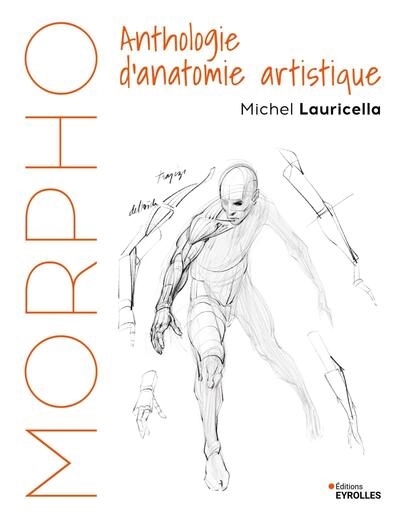 Anthologie d'anatomie artistique | Lauricella, Michel