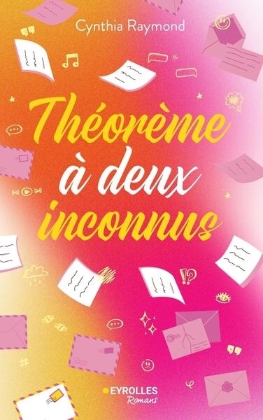 Théorème à deux inconnus | Raymond, Cynthia