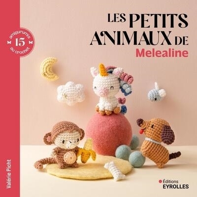 Les petits animaux de Melealine | Picht, Valérie