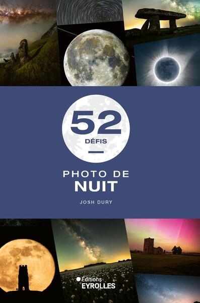 52 défis - Photo de nuit | Dury, Josh