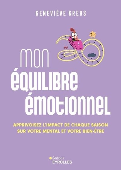 Mon équilibre émotionnel | Krebs, Geneviève
