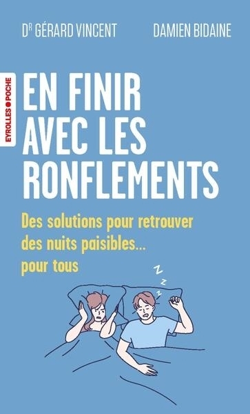 En finir avec les ronflements | Vincent, Gérard | Bidaine, Damien