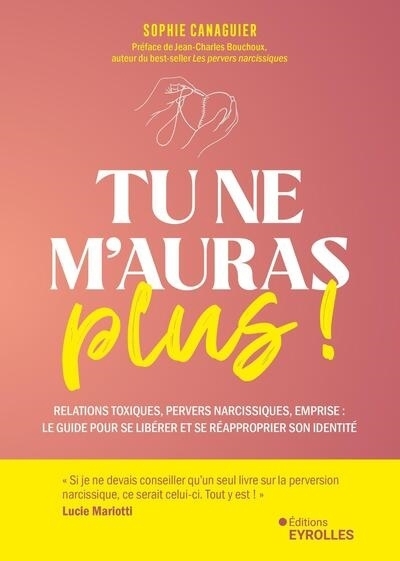 Tu ne m'auras plus ! | Canaguier, Sophie