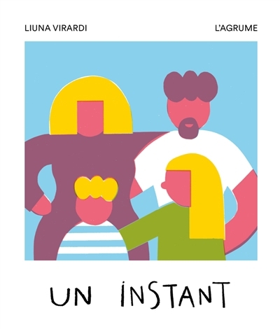 Un instant | Virardi, Liuna (Auteur)