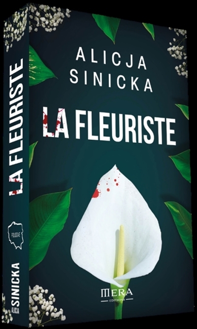 fleuriste (La) | Sinicka, Alicja (Auteur)