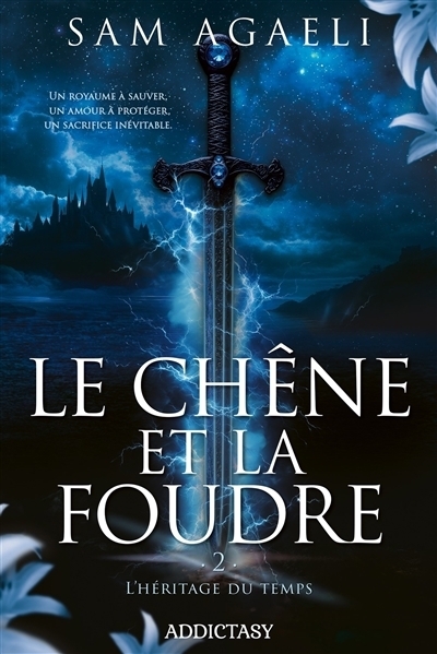 L'héritage du temps T.02 - Le chêne et la foudre | Agaeli, Sam