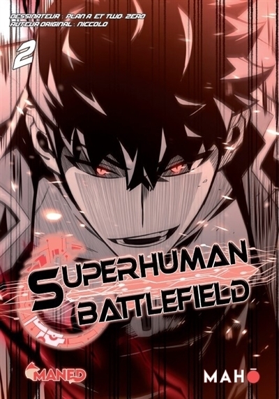Superhuman battlefield T.02 | Niccolo (Auteur) | Plan A (Illustrateur) | Two-Zero (Illustrateur)