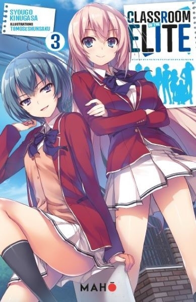 Classroom of the elite, T.03 | Kinugasa, Syougo (Auteur) | Shunsaku, Tomose (Illustrateur)