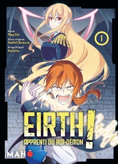 Eirth, apprenti du roi démon ! T.01 | Burazza, Anikkii (Auteur) | Yona, Eto (Illustrateur) | Ryutetsu (Illustrateur)