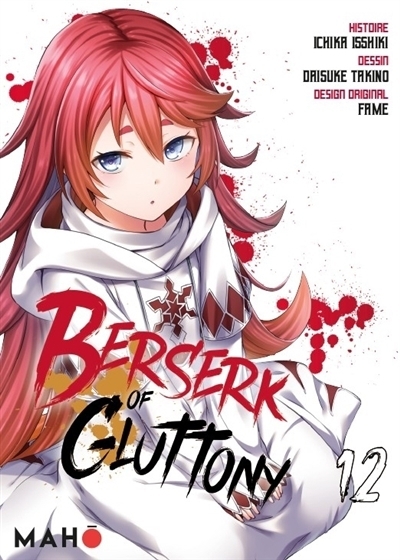 Berserk of gluttony T.12 | Isshiki, Ichika (Auteur) | Takino, Daisuke (Illustrateur) | Fame (Illustrateur)