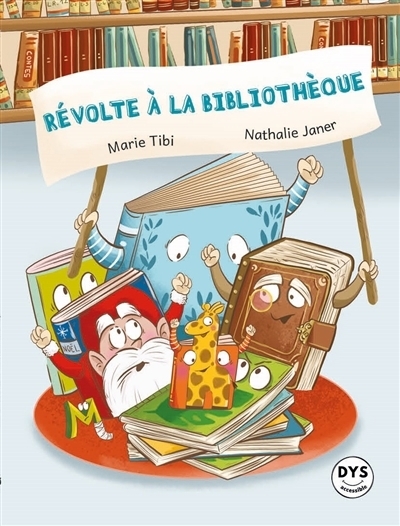 Révolte à la bibliothèque | Tibi, Marie (Auteur) | Janer, Nathalie (Illustrateur)
