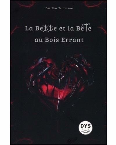 La Belle et la Bête au bois errant | Triaureau, Caroline (Auteur)