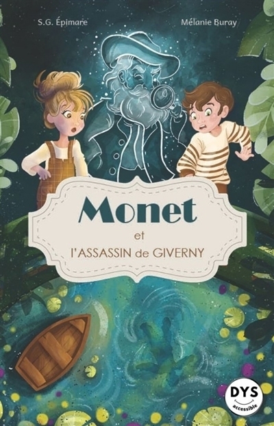 Monet et l'assassin de Giverny | Triaureau, Caroline (Auteur) | Buray, Mélanie (Illustrateur)