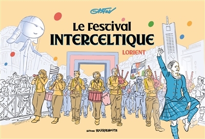Festival interceltique de Lorient (Le) | Gaston (Auteur)