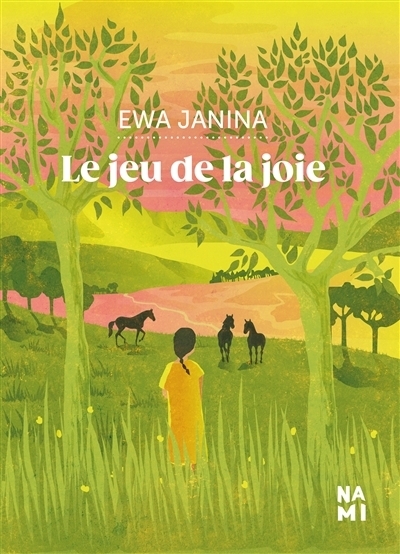 jeu de la joie (Le) | Janina, Ewa