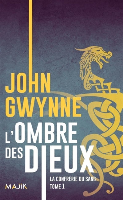 ombre des dieux (L') | Gwynne, John