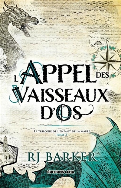 La trilogie de l'Enfant de la marée T.02 - L'appel des vaisseaux d'os | Barker, R.J.