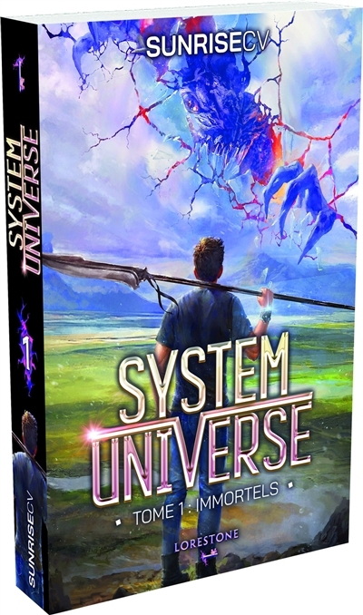 System universe T.01 - Immortels | SunriseCV (Auteur)
