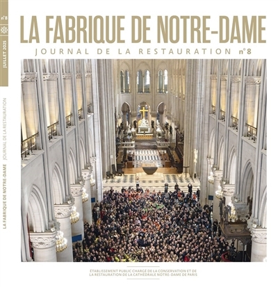 fabrique de Notre-Dame : journal de la restauration, n°8 (La) | 