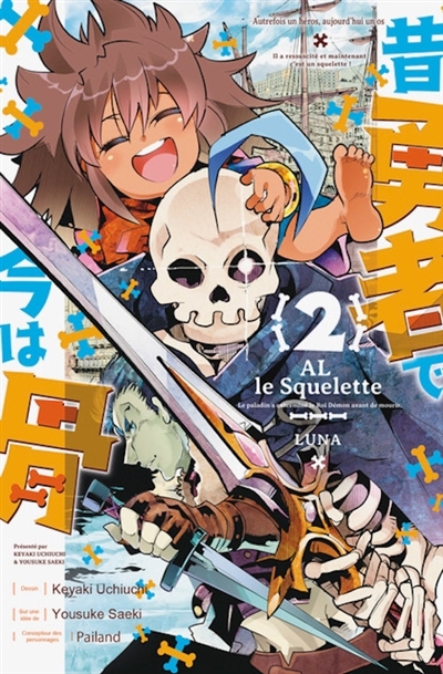 Al le squelette T.02 | Yousuke, Saeki (Auteur) | Uchiuchi, Keyaki (Illustrateur)