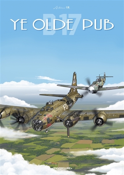 Ye Olde Pub : B 17 | Gil, Antonio (Auteur)