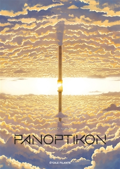 Panoptikon : intégrale | Bosco, Camille (Auteur) | Nobile, Salvatore (Illustrateur)