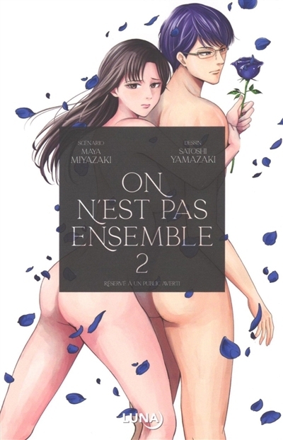 On n'est pas ensemble T.02 | Miyazaki, Maya (Auteur) | Yamazaki, Satoshi (Illustrateur)