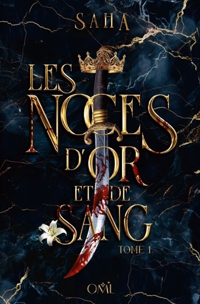 Les noces d'or et de sang T.01 | Saha