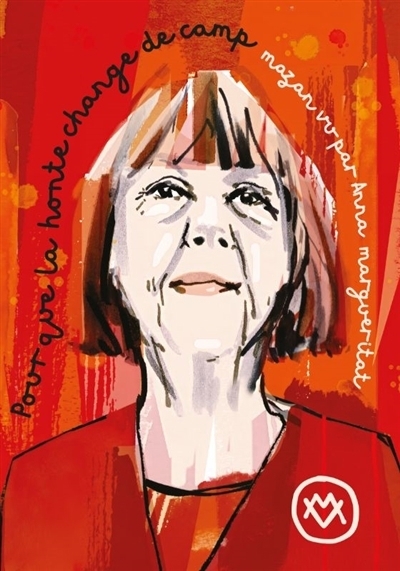 Pour que la honte change de camp | Margueritat, Anna