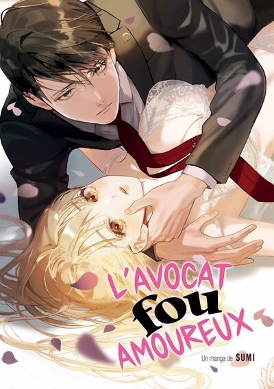 L'avocat fou amoureux T.01 | Sumi (Auteur)