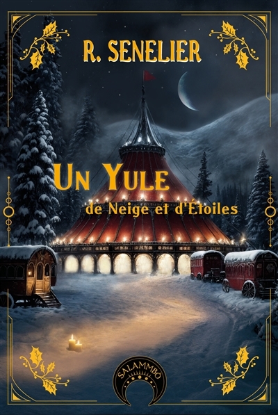 Un Yule de neige et d'étoiles | Senelier, R.