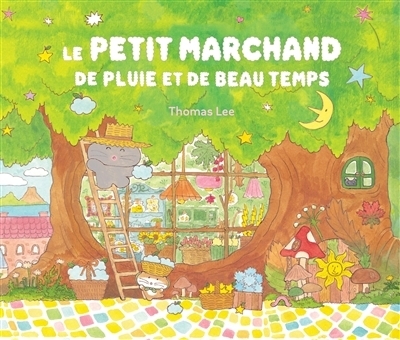 petit marchand de pluie et de beau temps (Le) | Lee, Thomas