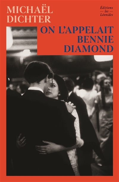 On l'appelait Bennie Diamond | Dichter, Michaël